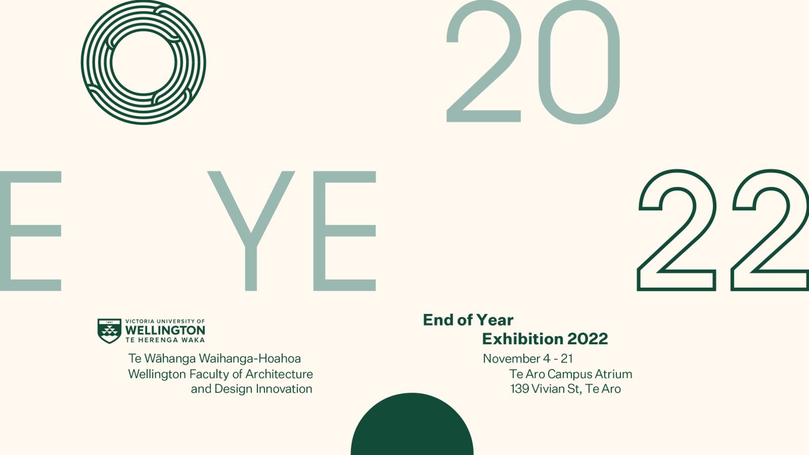 Poster showing the dates, times and location of the End of Year Exhibition