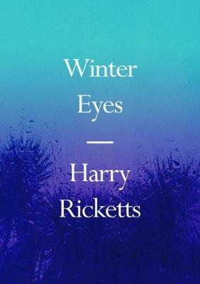 Book cover - Winter Eyes, by Harry Ricketts.