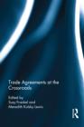 Trade-Agreements-at-the-Crossroads