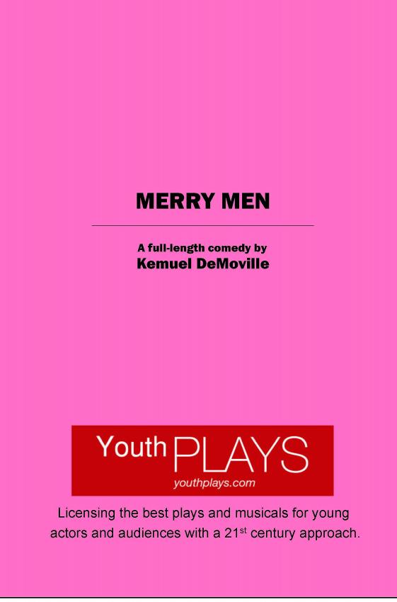 Cover of Merry Men, a full-length comedy by Kemuel DeMoville, with a bright pink background and a red YouthPLAYS logo.