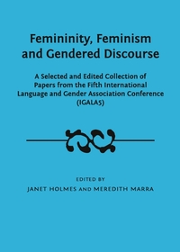 Femininity, Feminism and Gendered Discourse