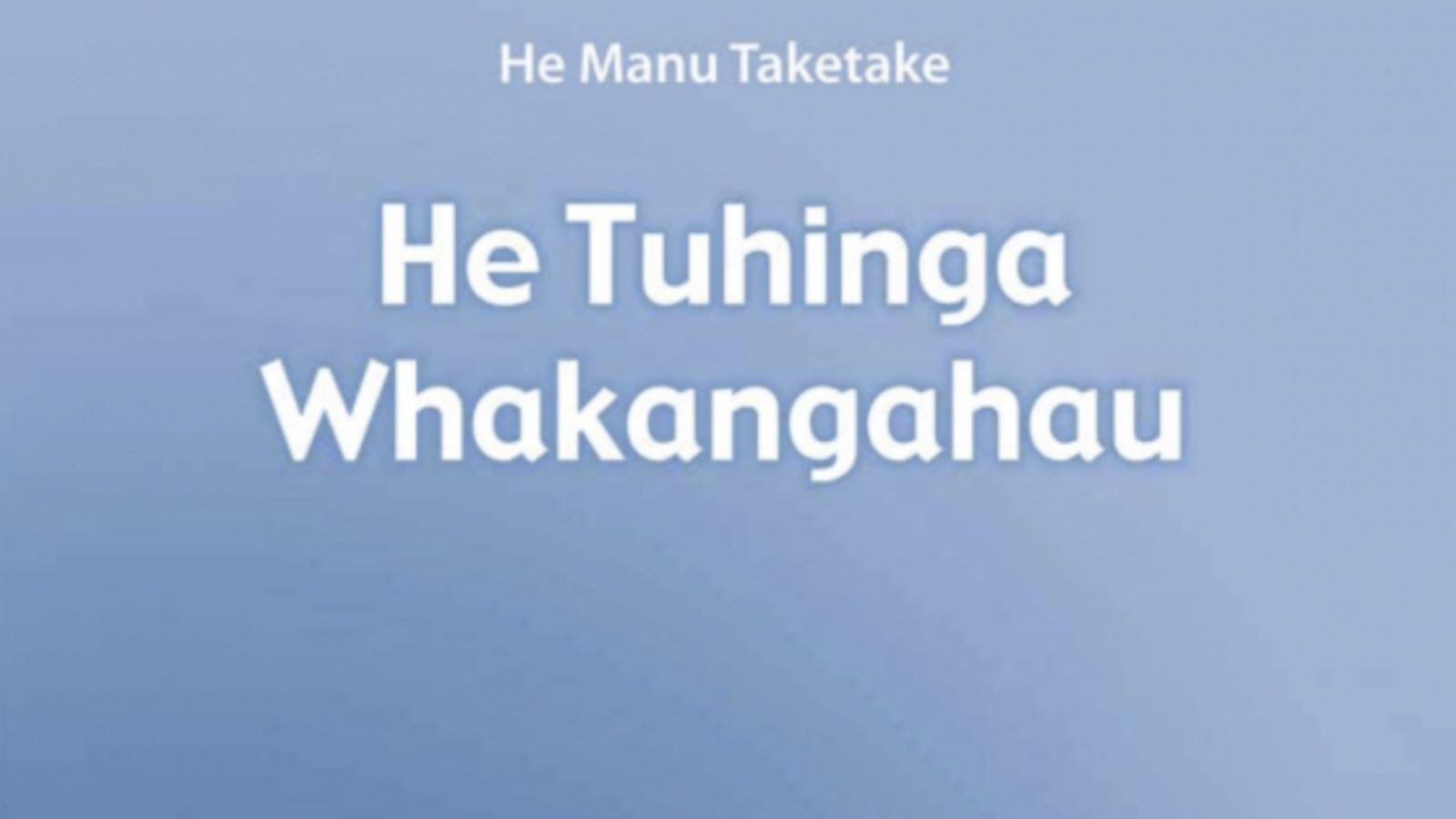 A animated image with a light grey background with text that reads, He Manu Taketake, He Tuhinga Whakangahau.