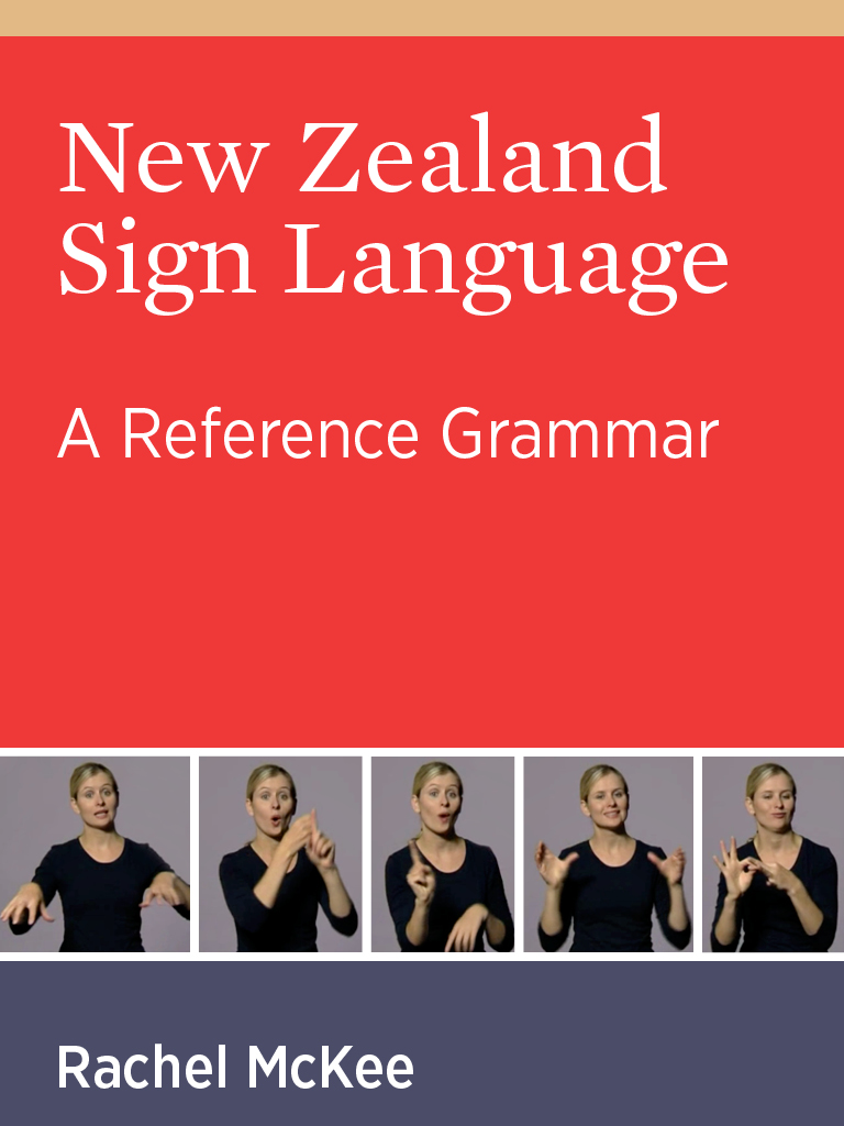 New Zealand Sign Language: A Reference Grammar