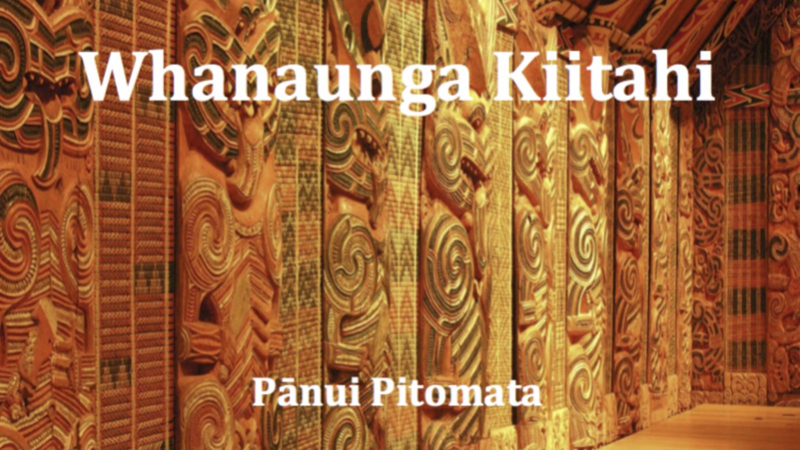 A picture of wooden carvings with text that reads, Whanaunga Kiitahi, Pānui Pitomata.