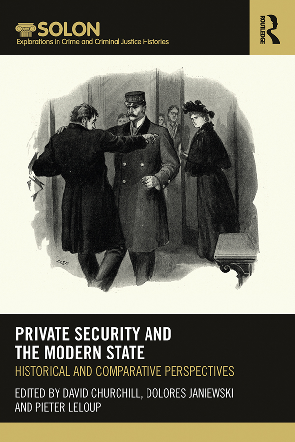 Book cover of publication Private Security and the Modern State: Historical and Comparative Perspectives