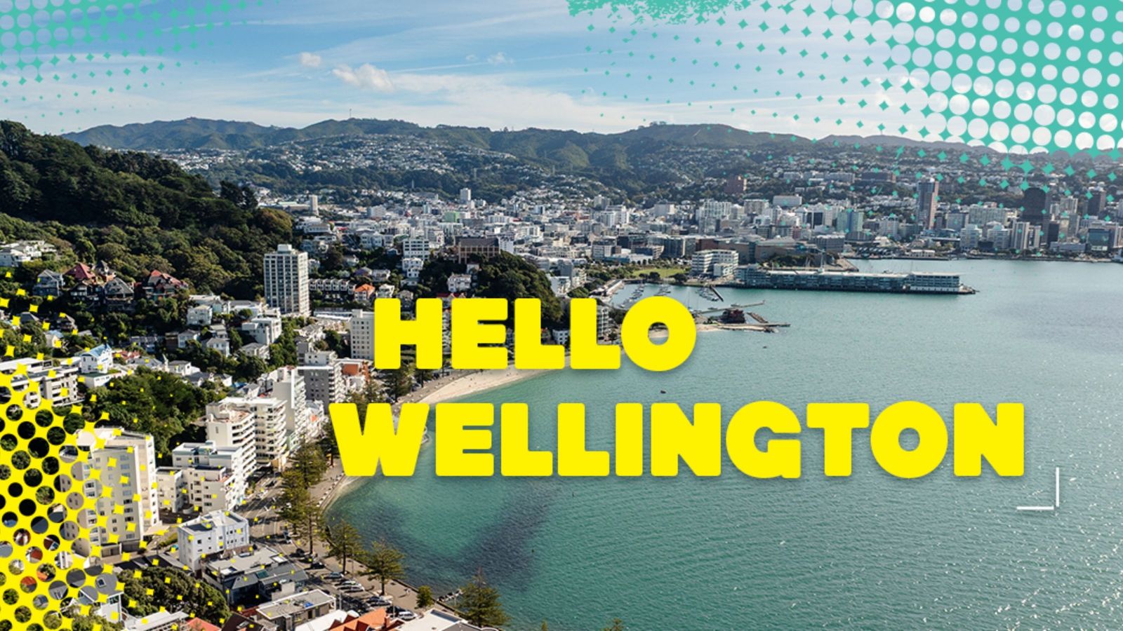 An aerial image of Wellington waterfront with the text Hello Wellington on it