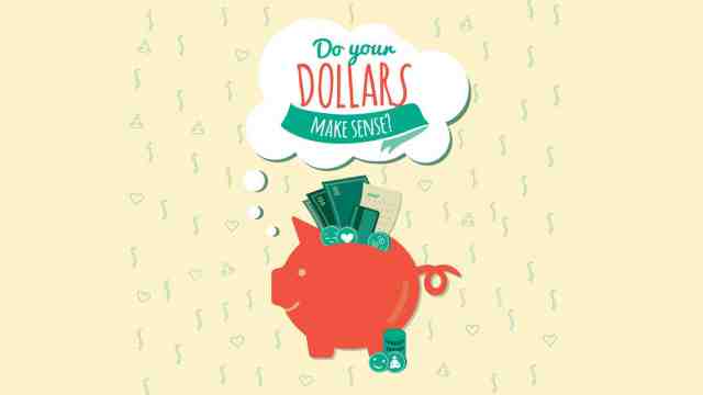 Do your dollars make sense?