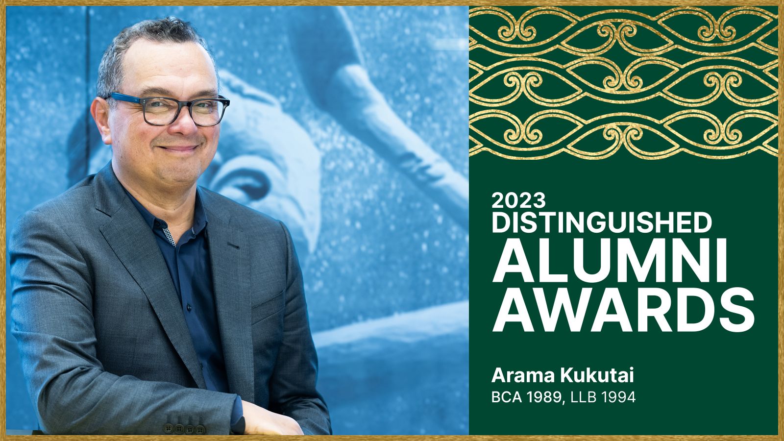 2023 Distinguished Alumni Award winner, Arama Kukutai 